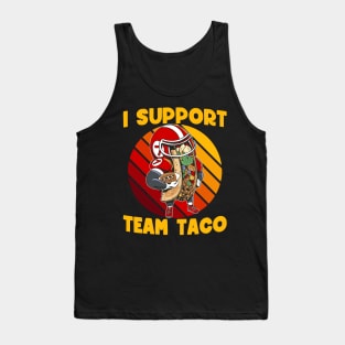 I support team taco Tank Top